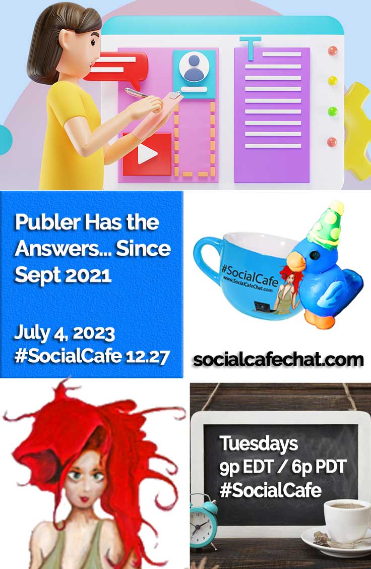 SocialWebCafe Twitter Chat Publer Has the Answers (Literally!) Q&A w/Publer Since Sept 2021 w/ @SocialWriter of @SocialWebCafe Summary %23SocialCafe